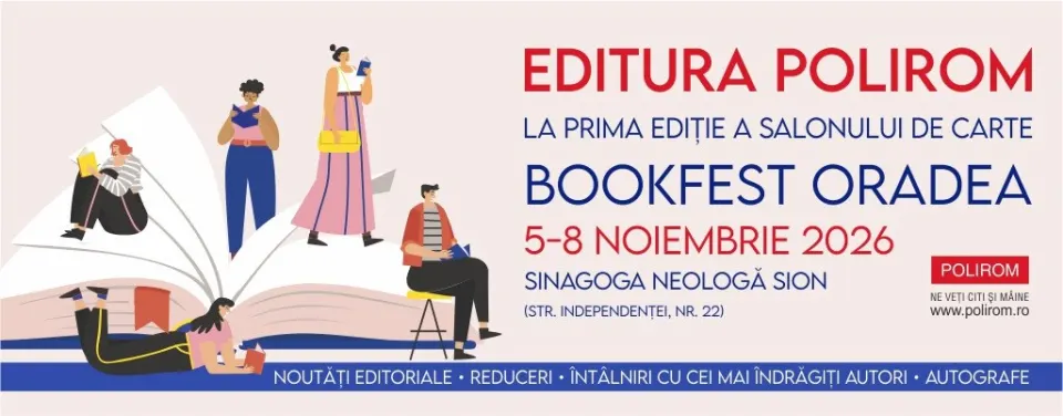 Bookfest Oradea, prima ediție: Polirom vine cu Radu Pavel Gheo, Filip Florian, Armand Goșu și Dennis Deletant