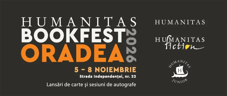 Humanitas la Bookfest Oradea, 5–8 noiembrie: Gabriel Liiceanu, Doina Ruști, Tatiana Niculescu și peste 25 de cărți lansate